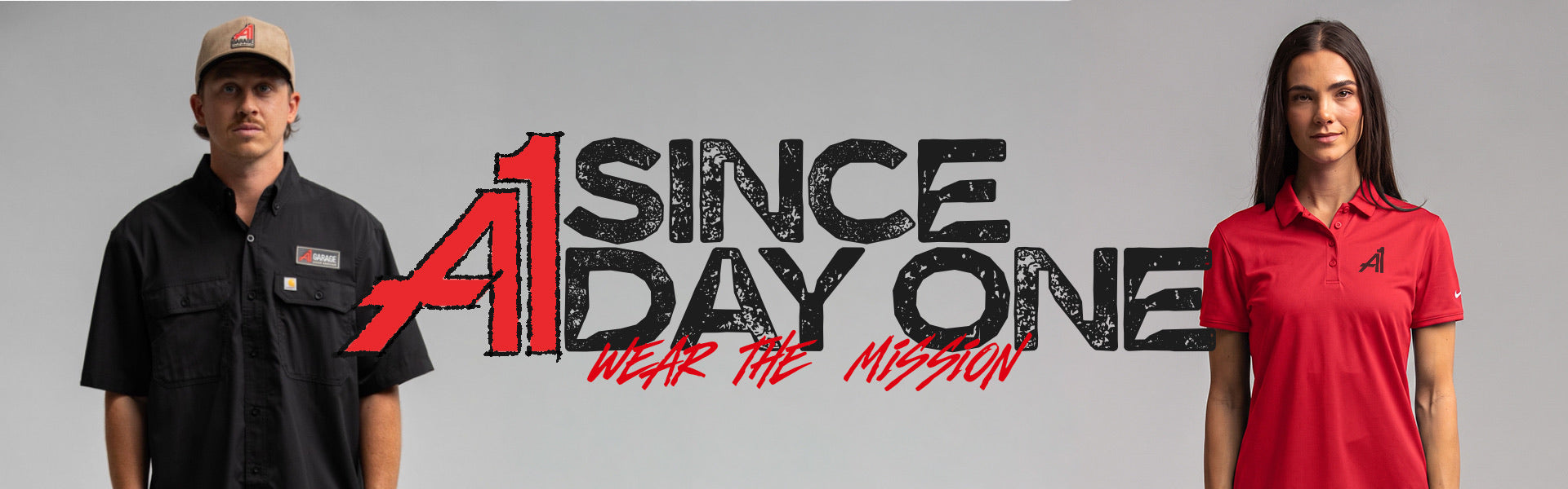 A1 — Since day one. Wear the mission.